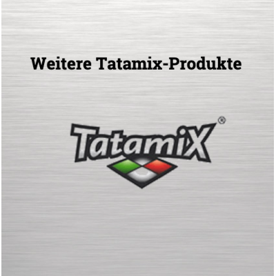 TATAMIX - weitere Produkte